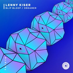 Lenny Kiser - Blip Bloop (Preview Clip)