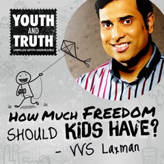 Should Kids Be Free to Make Decisions? VVS Laxman Asks Sadhguru