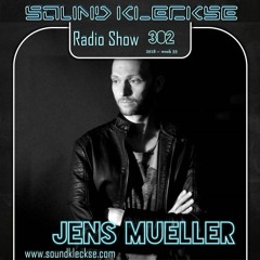 Sound Kleckse Radio Show 0302 - Jens Mueller - 2018 week 33