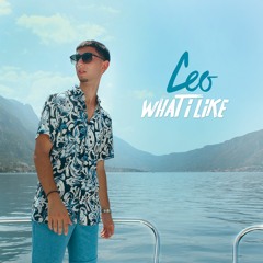 Leo - What I Like (Official Audio)