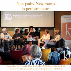 #47 New paths, new rooms in performing art (LIVE - 2018-08-21)