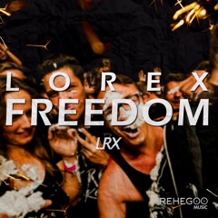 LOREX - Freedom
