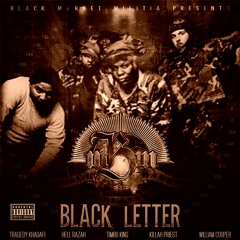 Black Market Militia - Black Letter (Full Album)