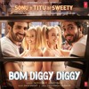 Bom Diggy Diggy Zack Knight Jasmin Walia Sonu Ke Titu Ki Sweety Mp3