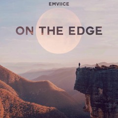 EMVIICE - On The Edge