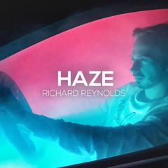 Richard Reynolds - Haze (Extended Mix)