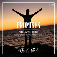 Mark Lower & Kasual - Promises (REMIXES)