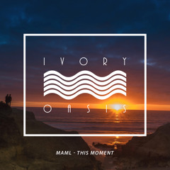 Maml - This Moment