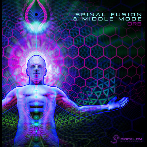 Spinal Fusion & MIddle Mode - Orb (Original) || out now