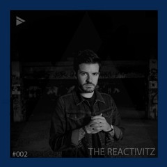 The Reactivitz - minimalism Podcast #002