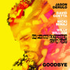Jason Derulo X David Guetta Goodbye Ft Nicki Minaj And Willy William Da Phonk Extended Club Edit Mp3
