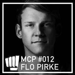 MCP #012 with Flo Pirke