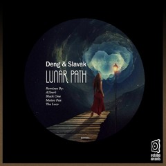 Deng & Slavak - Lunar Path (Original Mix)