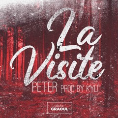 Peter - La Visite (KYLI Remix)