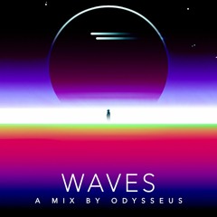 Waves - A Chillwave Mix