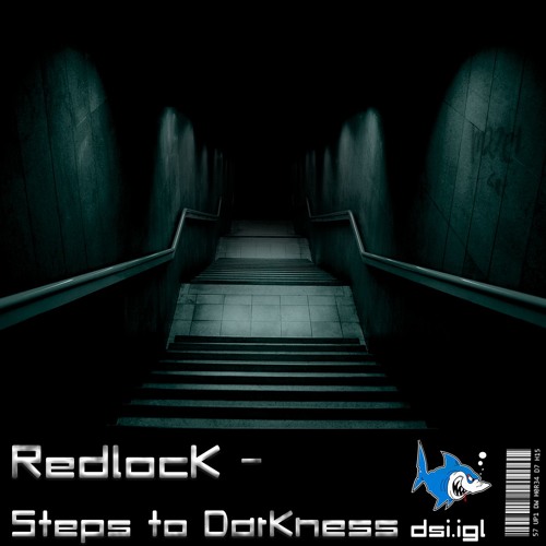 Redlock - Steps To Darkness (201 BPM)