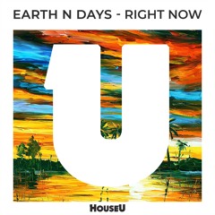 Earth n Days - Right Now (Original Mix)