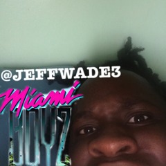 Miami Boyz (Clean)#LFEMIAMI @JEFFWADE3