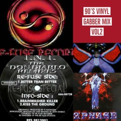 90's VINYL GABBER MIX VOL 2 - EARLY HARDCORE