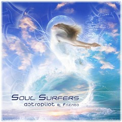 Astropilot & Suduaya - Soul Surfers
