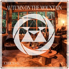 Chico.G - Autumn On The Mountain Mixtape