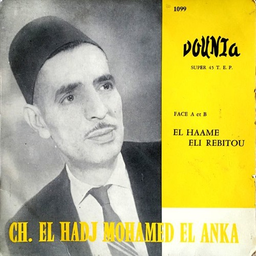 Listen to El Hadj M'hamed El Anka — El Hmame Pt II by Reda Boudemala in El  Anka محمد العنقة playlist online for free on SoundCloud