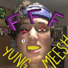 FFF - YVNG M<3SH (prod. by luka)