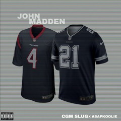 ASAPKOOLIE X CGM SLUG - John Madden