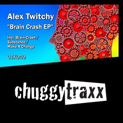 Alex Twitchy - "Make A Change" (Original Mix) CTX049 Preview