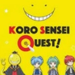 Re: Quest! Koro sensei Quest OP