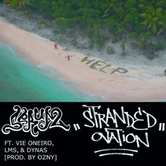 Stranded Ovation ft. Vie Oneiro, LMS, & Dynas