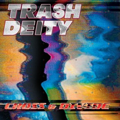Trash Deity - Hardrive