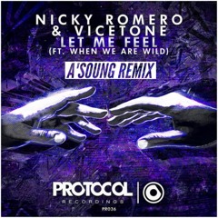 Nicky Romero & Vicetone - Let Me Feel [A'SOUNG remix]