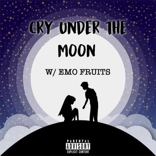 cry under the moon w/ emo fruits (prod. Domyno)