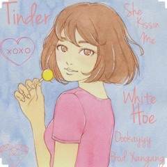Tinder (Prod. Xangang)