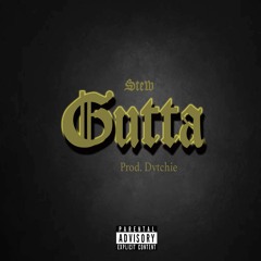 Gutta(Prod. Dvtchie)