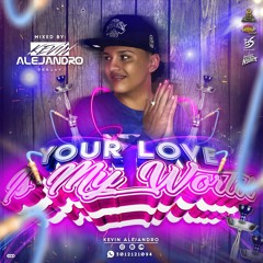 Your Love Is My World 2