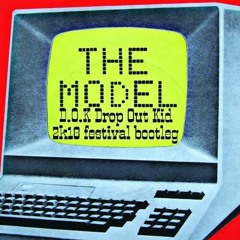 The Model 2k18 Drop Out Kid Bootleg(free)