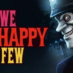 WE HAPPY FEW SONG By JT Music - Anytime You Smile