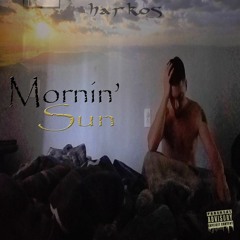 Mornin' Sun Prod By Yondo