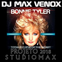 BONNIE TYLLER BOOTLEG REMIX DJ MAX VENOX 2018