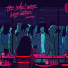 the inbetween (part two)