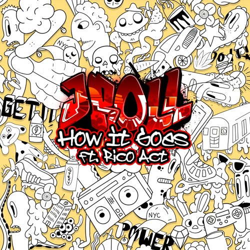 How It Goes - Ft Rico Act (Original Mix)