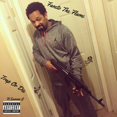 Trap Or Die Ft. Sammie G The Flame