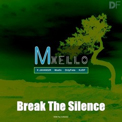 Break The Silence (Original Mix)