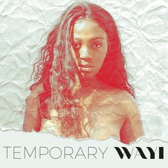 WAYI - Temporary