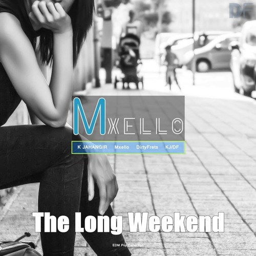 The Long Weekend (Original Mix)