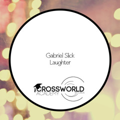 CWA295 : Gabriel Slick - Laughter (Original Mix)