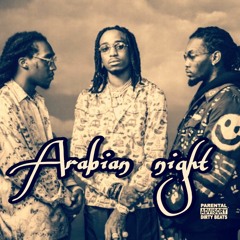 Migos Type Beat- "Arabian Night" Type Beat 2018