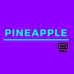 MD XXL - Pineapple